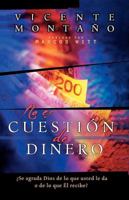 No Es Cuestion de Dinero: Se Agrada Dios de Lo Que Usted Le Da O de Lo Que El Recibe? 0881137154 Book Cover