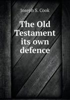 The Old Testament Its Own Defence 5519141118 Book Cover