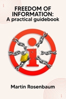Freedom of Information: A practical guidebook 1739800540 Book Cover
