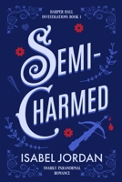 Semi-Charmed 1507876319 Book Cover