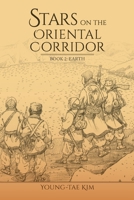 Stars on the Oriental Corridor : Book 2: Earth 1734221070 Book Cover