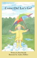 Come On! Let's Go! 0997119519 Book Cover