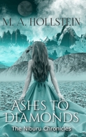 Ashes to Diamonds: The Niburu Chronicles B08R4FB7VK Book Cover