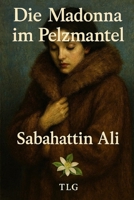 Madonna im Pelzmantel B0FTRT77FH Book Cover