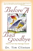 Before A Bad Goodbye 0849937434 Book Cover