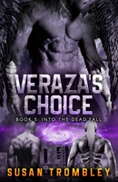 Veraza's Choice 171061112X Book Cover