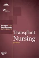 Transplant Nursing: Scope and Standards of Practice 1558106391 Book Cover