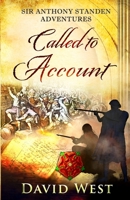 Called to Account (Sir Anthony Standen Adventures) 1915225078 Book Cover