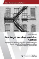 Die Angst VOR Dem Sozialen Abstieg 3639496442 Book Cover