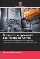 O espírito empresarial dos jovens no Congo (Portuguese Edition) 620815782X Book Cover