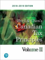 Canadian Tax Principles 2018-2019 Edition, Volume 2 0135260205 Book Cover