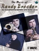 The Music Of Randy Brecker (Book & CD) 0757911692 Book Cover