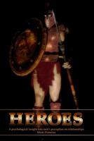 Heroes: A Psychological Insight Into Men's Perceptions on Relationships 1091023824 Book Cover