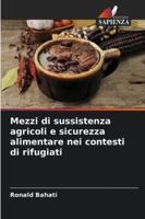 Mezzi di sussistenza agricoli e sicurezza alimentare nei contesti di rifugiati 6209285104 Book Cover