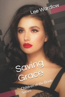 Saving Grace: Children of the Bride Series B08WZ8XRY3 Book Cover