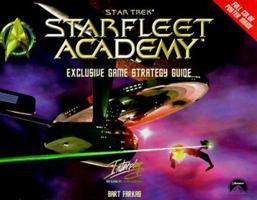 Starfleet Academy: Exclusive Game Strategy Guide 1576292339 Book Cover