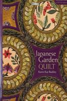 Japanese Garden Quilt: 12 Circle Blocks to Hand or Machine Applique 1607050145 Book Cover