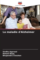 La maladie d'Alzheimer (French Edition) 6208593980 Book Cover
