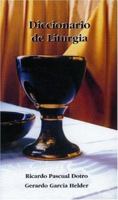 Diccionario de Liturgia 9874349530 Book Cover