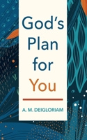 God's Plan for You 1666767492 Book Cover