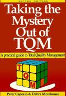Taking the Mistery out of TQM 1564141977 Book Cover
