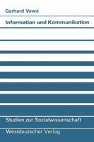 Information Und Kommunikation: Brucke Zwischen Wissenschaft Und Gesellschaft 3531117106 Book Cover