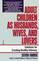 Adult Children as Husbands, Wives, and Lovers: A Solutions Book 0345373405 Book Cover