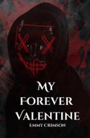 My Forever Valentine B0G4SXM3RP Book Cover