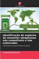 Identificação de espécies de sementes oleaginosas não comestíveis e não exploradas (Portuguese Edition) 6209384943 Book Cover