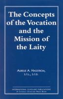 The Concepts of the Vocation and the Mission of the Laity 1883255546 Book Cover