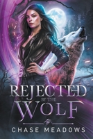 Rejected by the Wolf B0BRTKXD9D Book Cover
