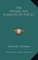 The Nature and Elements of Poetry 1018974105 Book Cover