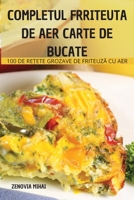 Completul Frriteuta de Aer Carte de Bucate 1837622248 Book Cover