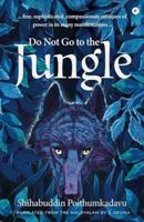 Do Not Go to the Jungle 939123464X Book Cover