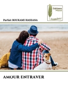 Amour Entraver (French Edition) 6207815890 Book Cover