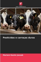 Pesticidas e carraças duras (Portuguese Edition) 620971482X Book Cover
