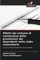 Effetti del sistema di valutazione delle prestazioni dei dipendenti nelle radio comunitarie (Italian Edition) 6208354897 Book Cover