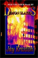 Red Thunder Book III: Demon Slayers 0972352708 Book Cover