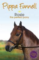 Rosie the Perfect Pony 1842557114 Book Cover