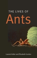 The Lives of Ants 0199541876 Book Cover