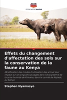 Effets du changement d'affectation des sols sur la conservation de la faune au Kenya (French Edition) 6208359651 Book Cover