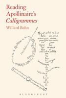 Reading Apollinaire's Calligrammes 1501355775 Book Cover