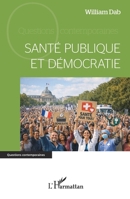 Santé publique et démocratie (Questions Contemporaines) (French Edition) 2336593467 Book Cover