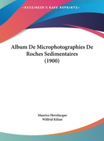 Album De Microphotographies De Roches Sedimentaires (1900) 1160296162 Book Cover