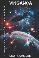 Vingança: Parte 1 (A Saga Valarys) (Portuguese Edition) B08J5HJ635 Book Cover