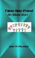 Taka's New Friend: An Ohlone Story 1105153142 Book Cover