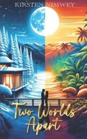 Two Worlds Apart B0FSWV68M6 Book Cover