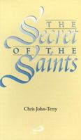 The Secret of the Saints 0818908645 Book Cover