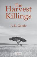 The Harvest Killings 0991417704 Book Cover