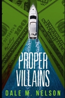 Proper Villains B0C76SDCD3 Book Cover